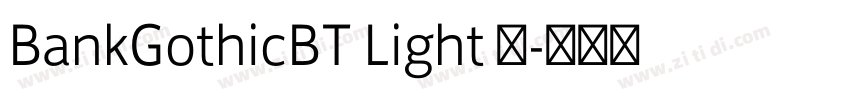 BankGothicBT Light 亮字体转换